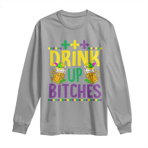 Mardi Gras Long Sleeve Shirt Drink Up Bitch Funny Drinking Team TS09 Sport Gray Print Your Wear