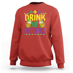 Mardi Gras Sweatshirt Drink Up Bitch Funny Drinking Team TS09 Red Printyourwear