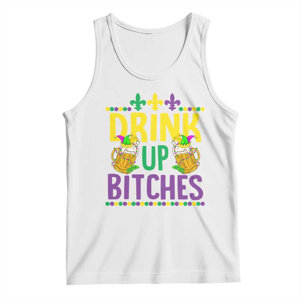 Mardi Gras Tank Top Drink Up Bitch Funny Drinking Team TS09 White Print Your Wear