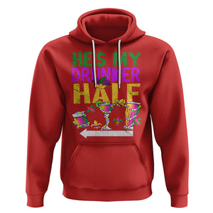 Mardi Gras Hoodie He's My Drunker Half Matching Couple TS09 Red Printyourwear