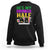 Mardi Gras Sweatshirt He's My Drunker Half Matching Couple TS09 Black Printyourwear