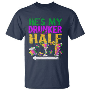 Mardi Gras T Shirt He's My Drunker Half Matching Couple TS09 Navy Printyourwear