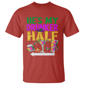 Mardi Gras T Shirt He's My Drunker Half Matching Couple TS09 Red Printyourwear