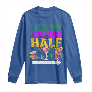 Mardi Gras Couple Matching Long Sleeve Shirt She's My Drunker Half TS09 Royal Blue Print Your Wear