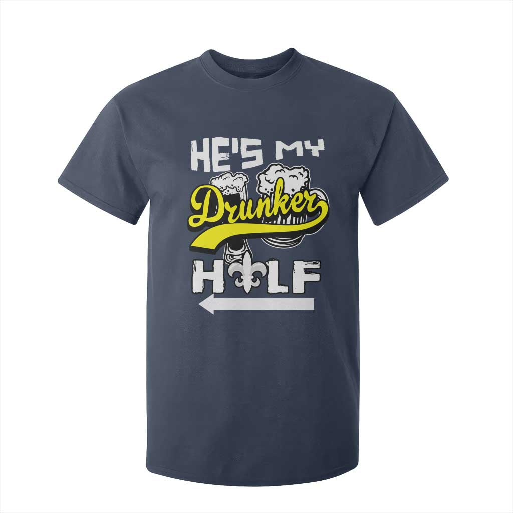 Mardi Gras T Shirt For Kid He's My Drunker Half Matching Couple TS09 Navy Print Your Wear