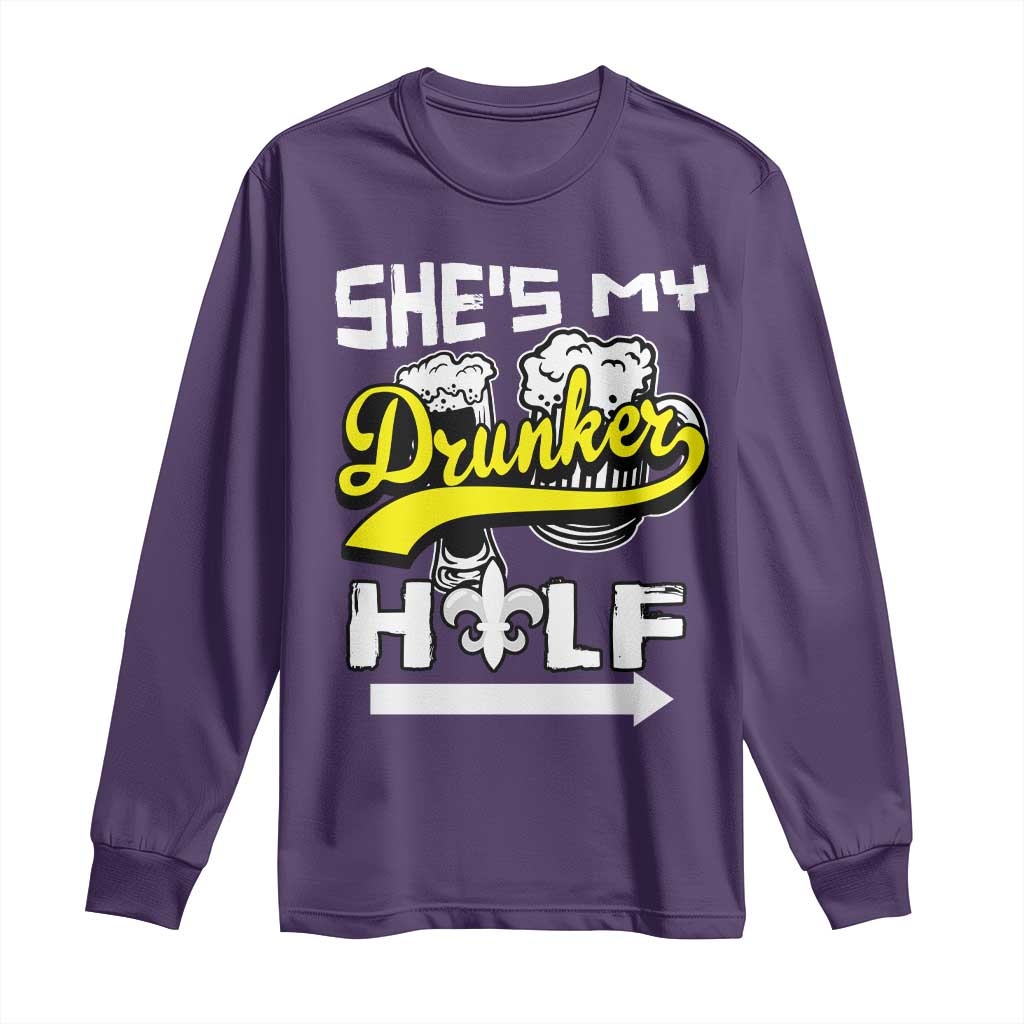 Mardi Gras Long Sleeve Shirt She's My Drunker Half Matching Couple TS09 Purple Print Your Wear