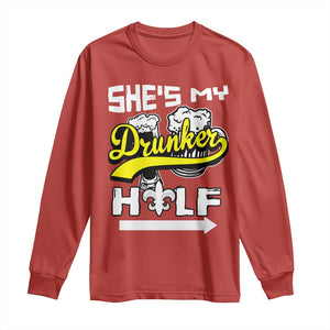 Mardi Gras Long Sleeve Shirt She's My Drunker Half Matching Couple TS09 Red Print Your Wear