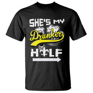 Mardi Gras T Shirt She's My Drunker Half Matching Couple TS09 Black Printyourwear