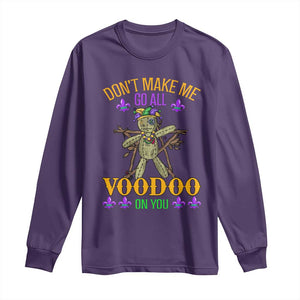 Mardi Gras Long Sleeve Shirt Don't Make Me Go All Voodoo On You Creepy Doll TS09 Purple Print Your Wear