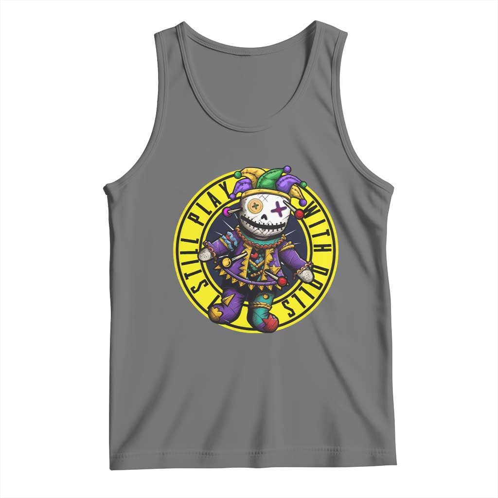 I Still Play With Doll Voodoo Mardi Gras Tank Top TS09 Black Heather Print Your Wear