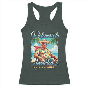 Funny Trump Racerback Tank Top Welcome To America's Gulf Beach Sarcastic Satirical TS09 Dark Forest Green Print Your Wear