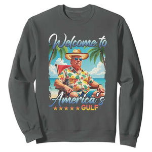 Funny Trump Sweatshirt Welcome To America's Gulf Beach Sarcastic Satirical TS09 Dark Heather Print Your Wear