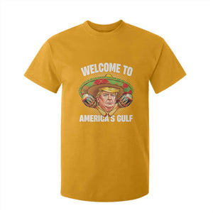 Funny Trump T Shirt For Kid Welcome To America's Gulf Sombrero Mexico TS09 Gold Print Your Wear