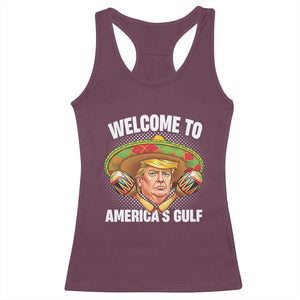 Funny Trump Racerback Tank Top Welcome To America's Gulf Sombrero Mexico TS09 Maroon Print Your Wear