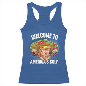 Funny Trump Racerback Tank Top Welcome To America's Gulf Sombrero Mexico TS09 Royal Blue Print Your Wear