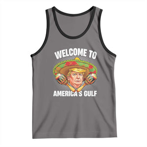 Funny Trump Tank Top Welcome To America's Gulf Sombrero Mexico TS09 Deep Heather Black Print Your Wear