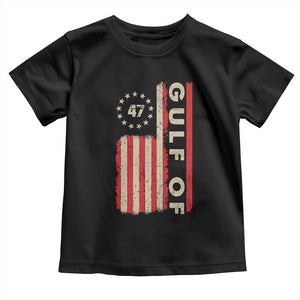 Trump 47 Toddler T Shirt Gulf Of USA American Flag TS09 Black Print Your Wear