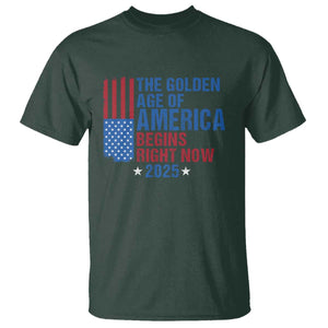 Trump 2025 T Shirt The Golden Age Of America Begins Right Now TS09 Dark Forest Green Print Your Wear