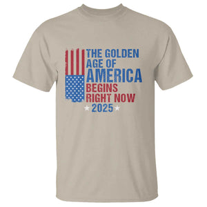 Trump 2025 T Shirt The Golden Age Of America Begins Right Now TS09 Sand Print Your Wear