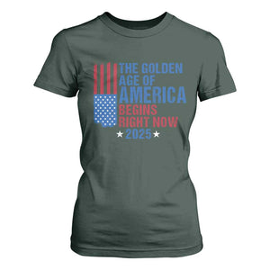 Trump 2025 T Shirt For Women The Golden Age Of America Begins Right Now TS09 Dark Forest Green Print Your Wear