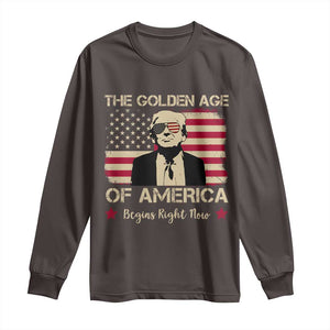 Trump 47 Long Sleeve Shirt The Golden Age Of America Begins Right Now 2025 TS09 Dark Chocolate Print Your Wear