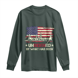 Trump 2025 Long Sleeve Shirt Pun Unbidened By What Has Been American Flag TS09 Dark Forest Green Print Your Wear