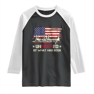 Trump 2025 Raglan Shirt Pun Unbidened By What Has Been American Flag TS09 Black White Print Your Wear