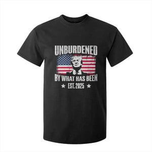 Trump 47 T Shirt For Kid Unburdened By What Has Been Est 2025 TS09 Black Print Your Wear