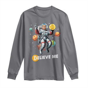 Trump Bitcoin Long Sleeve Shirt Believe Me Astronaut Trump Moon Outer Space TS09 Charcoal Print Your Wear