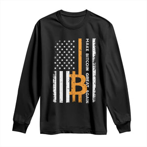 Make Bitcoin Great Again Long Sleeve Shirt Crypto Enthusiasts Trump Coin 2025 TS09 Black Print Your Wear