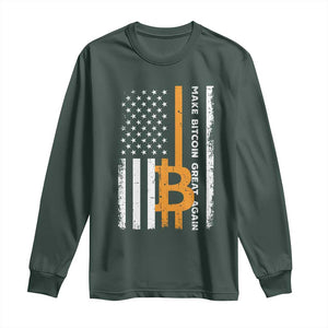 Make Bitcoin Great Again Long Sleeve Shirt Crypto Enthusiasts Trump Coin 2025 TS09 Dark Forest Green Print Your Wear