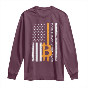 Make Bitcoin Great Again Long Sleeve Shirt Crypto Enthusiasts Trump Coin 2025 TS09 Maroon Print Your Wear