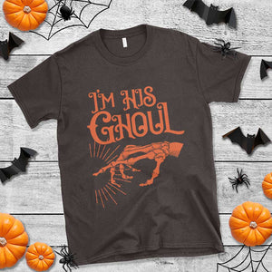 Halloween Couple Matching T Shirt I'm His Ghoul Skeleton Hand TS09 Dark Chocolate Print Your Wear