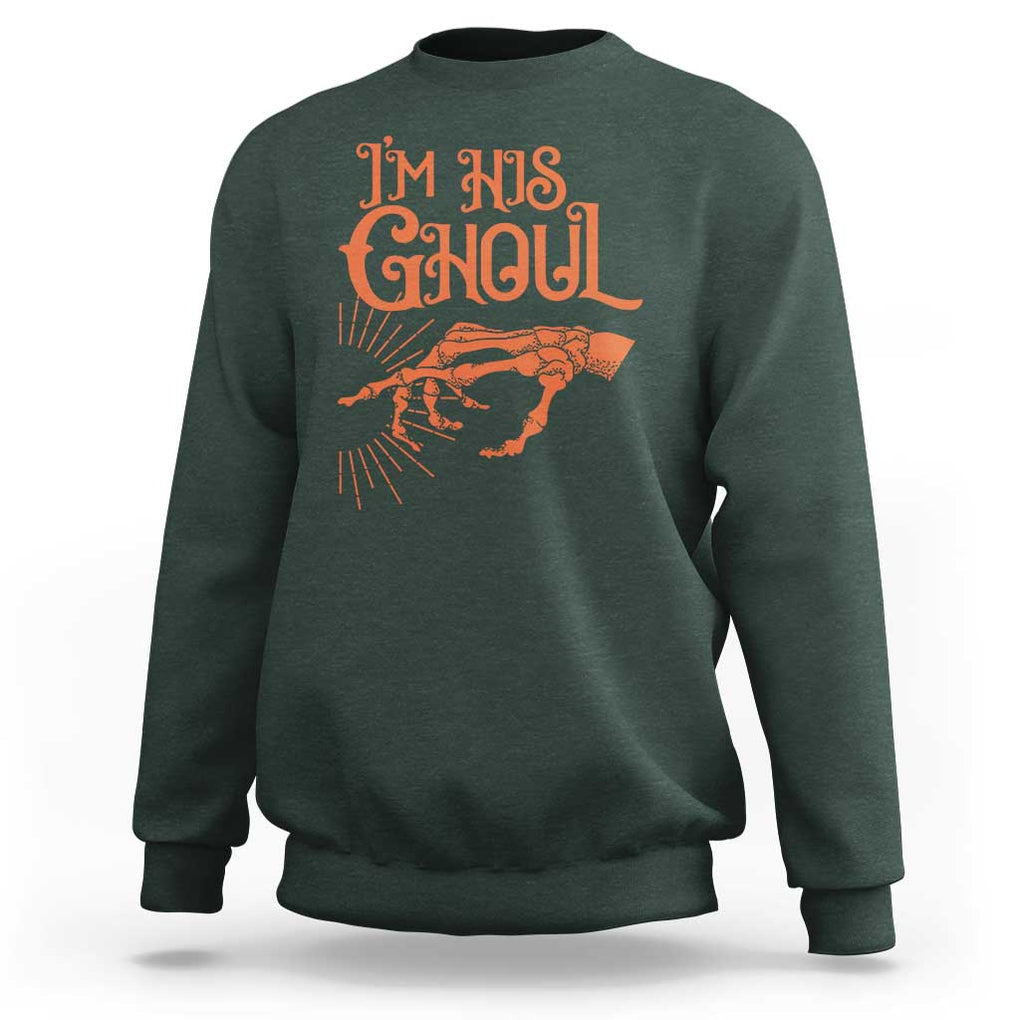 Halloween Couple Matching Sweatshirt I'm His Ghoul Skeleton Hand TS09 Dark Forest Green Print Your Wear