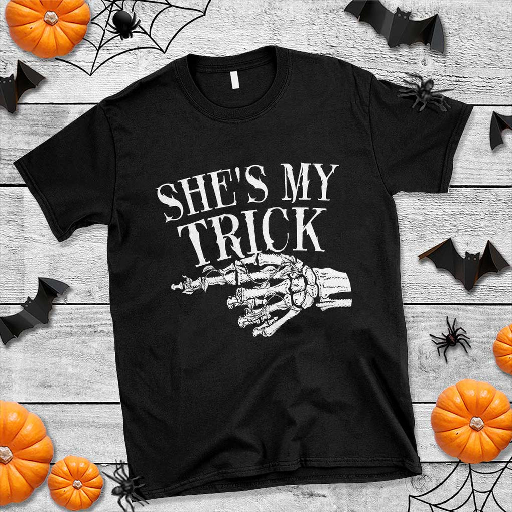 Halloween Couple Matching T Shirt She's My Trick Skeleton Hand TS09 Black Print Your Wear