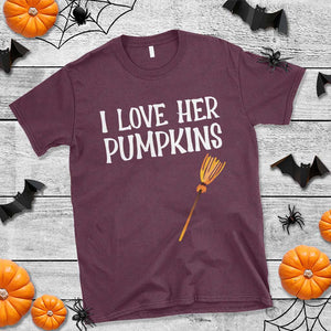 Halloween Couple Matching T Shirt I Love Her Pumpkins TS09 Maroon Print Your Wear