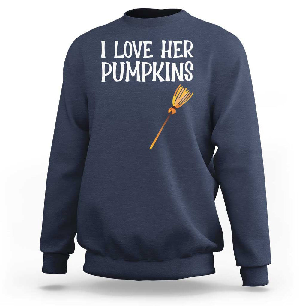 Halloween Couple Matching Sweatshirt I Love Her Pumpkins TS09 Navy Print Your Wear