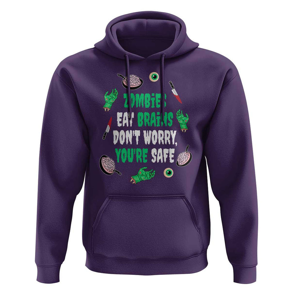 Funny Halloween Hoodie Zombies Eat Brains So You're Safe TS09 Purple Print Your Wear