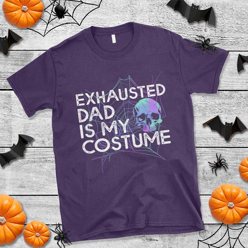 Funny Halloween Exhausted Dad Is My Costume T Shirt TS09 Purple Print Your Wear