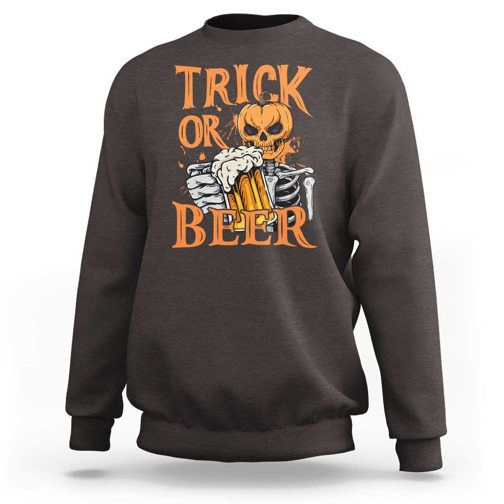 Funny Halloween Beer Sweatshirt Trick Or Beer Drinking Pumpkin Skeleton TS09 Dark Chocolate Print Your Wear