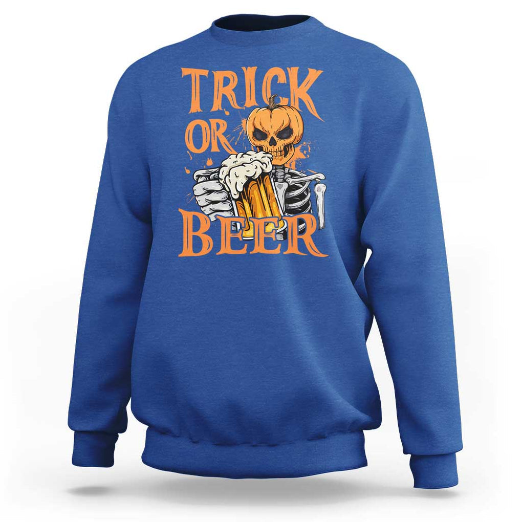 Funny Halloween Beer Sweatshirt Trick Or Beer Drinking Pumpkin Skeleton TS09 Royal Blue Print Your Wear