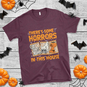 Funny Halloween T Shirt There's Some Horrors In This House TS09 Maroon Print Your Wear