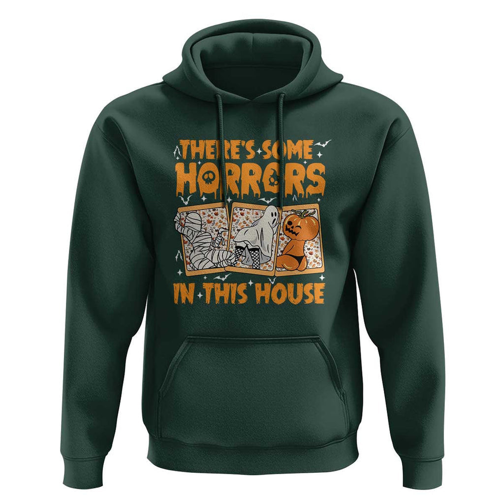 Funny Halloween Hoodie There's Some Horrors In This House TS09 Dark Forest Green Print Your Wear