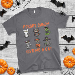 Halloween Cat Lover T Shirt Forget Candy Give Me Cat TS09 Charcoal Print Your Wear