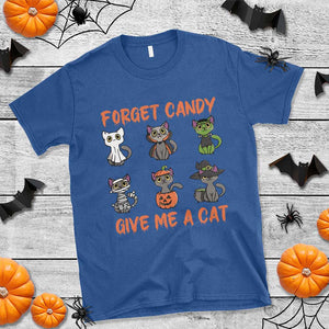 Halloween Cat Lover T Shirt Forget Candy Give Me Cat TS09 Royal Blue Print Your Wear