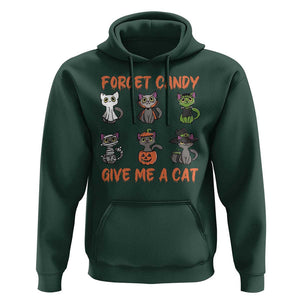 Halloween Cat Lover Hoodie Forget Candy Give Me Cat TS09 Dark Forest Green Print Your Wear