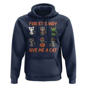 Halloween Cat Lover Hoodie Forget Candy Give Me Cat TS09 Navy Print Your Wear