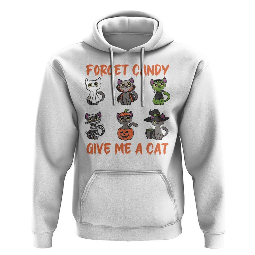 Halloween Cat Lover Hoodie Forget Candy Give Me Cat TS09 White Print Your Wear