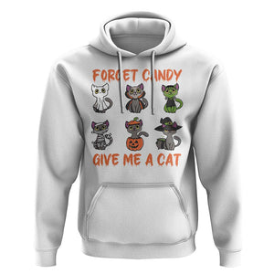 Halloween Cat Lover Hoodie Forget Candy Give Me Cat TS09 White Print Your Wear