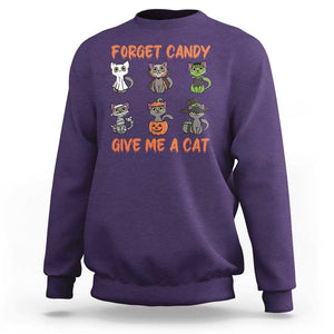 Halloween Cat Lover Sweatshirt Forget Candy Give Me Cat TS09 Purple Print Your Wear